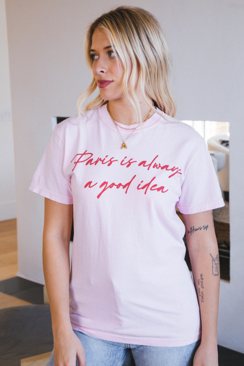 Paris is Always a Good Idea Graphic Tee, Pink