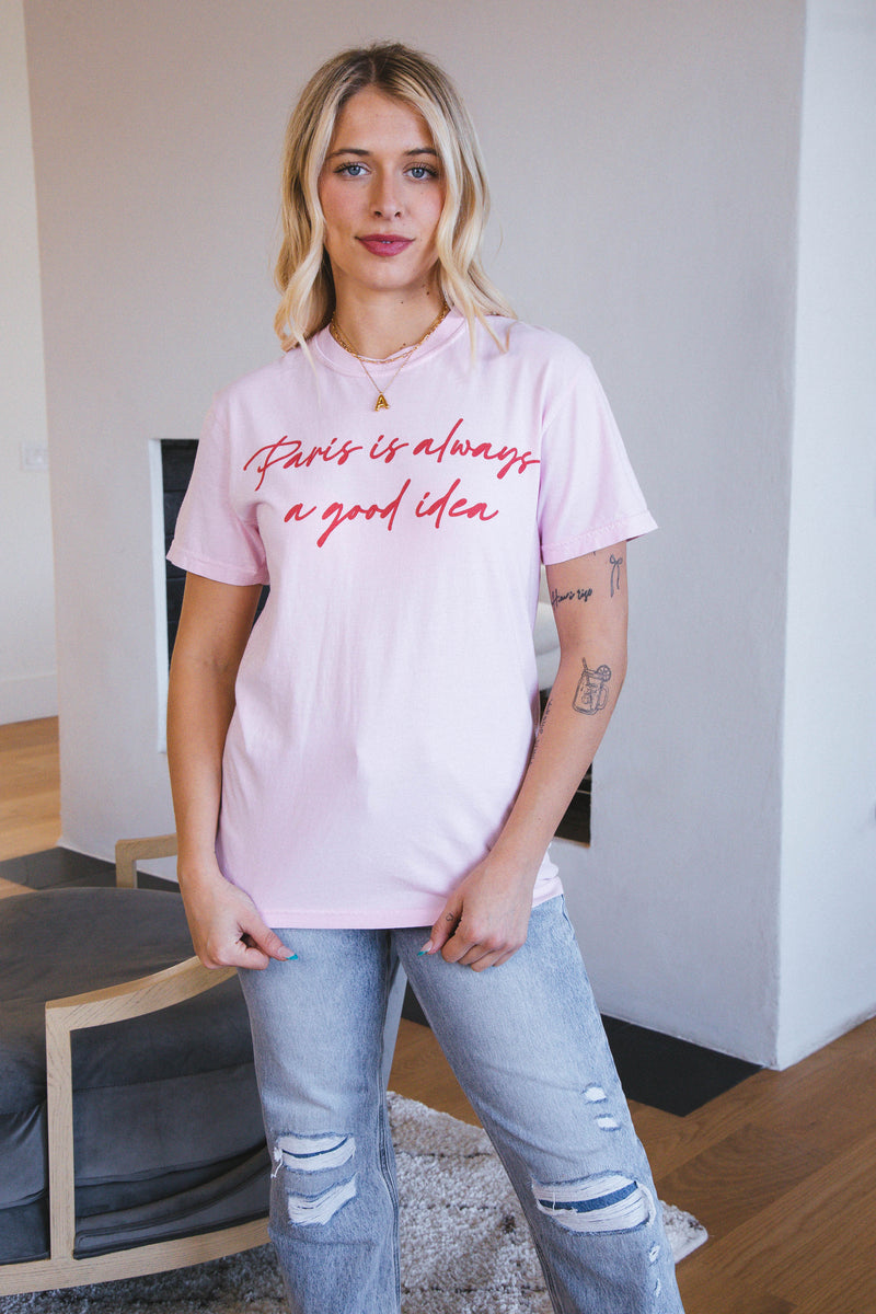 Paris is Always a Good Idea Graphic Tee, Pink