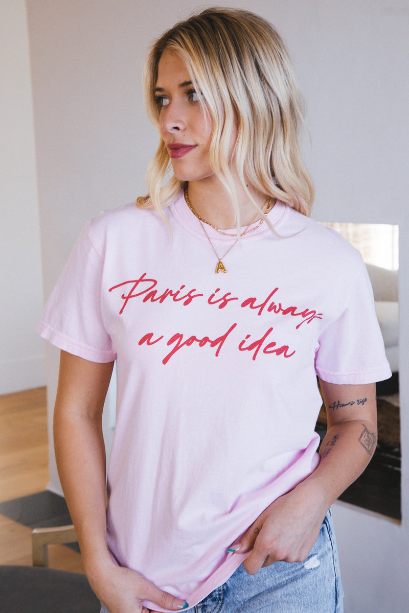 Paris is Always a Good Idea Graphic Tee, Pink