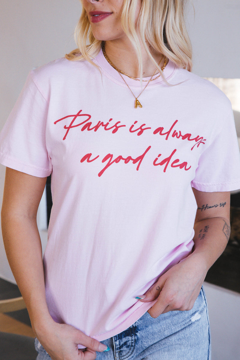 Paris is Always a Good Idea Graphic Tee, Pink