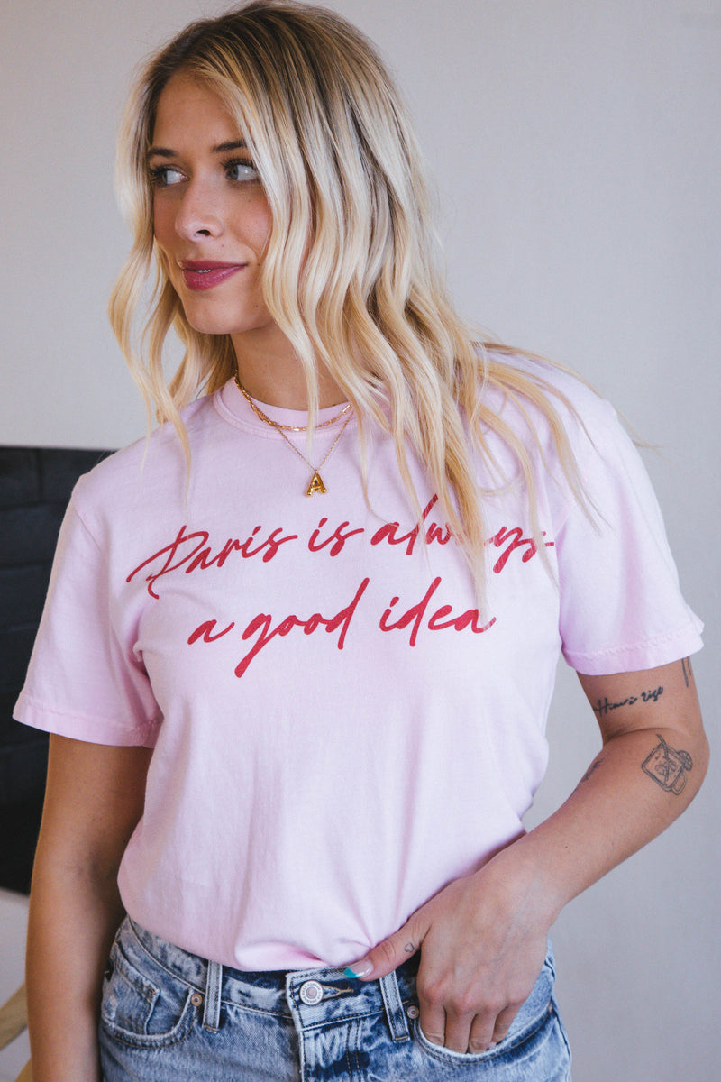 Paris is Always a Good Idea Graphic Tee, Pink