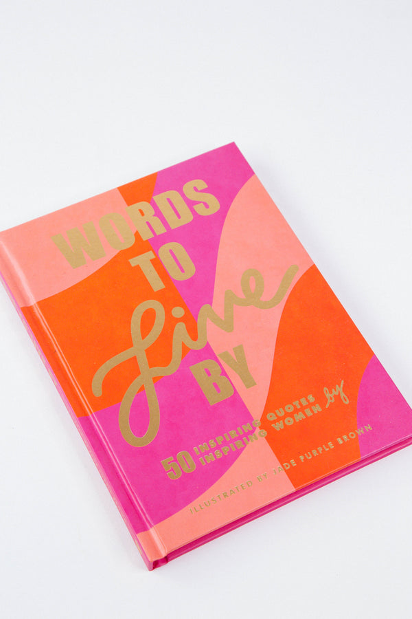 Words to Live By Book