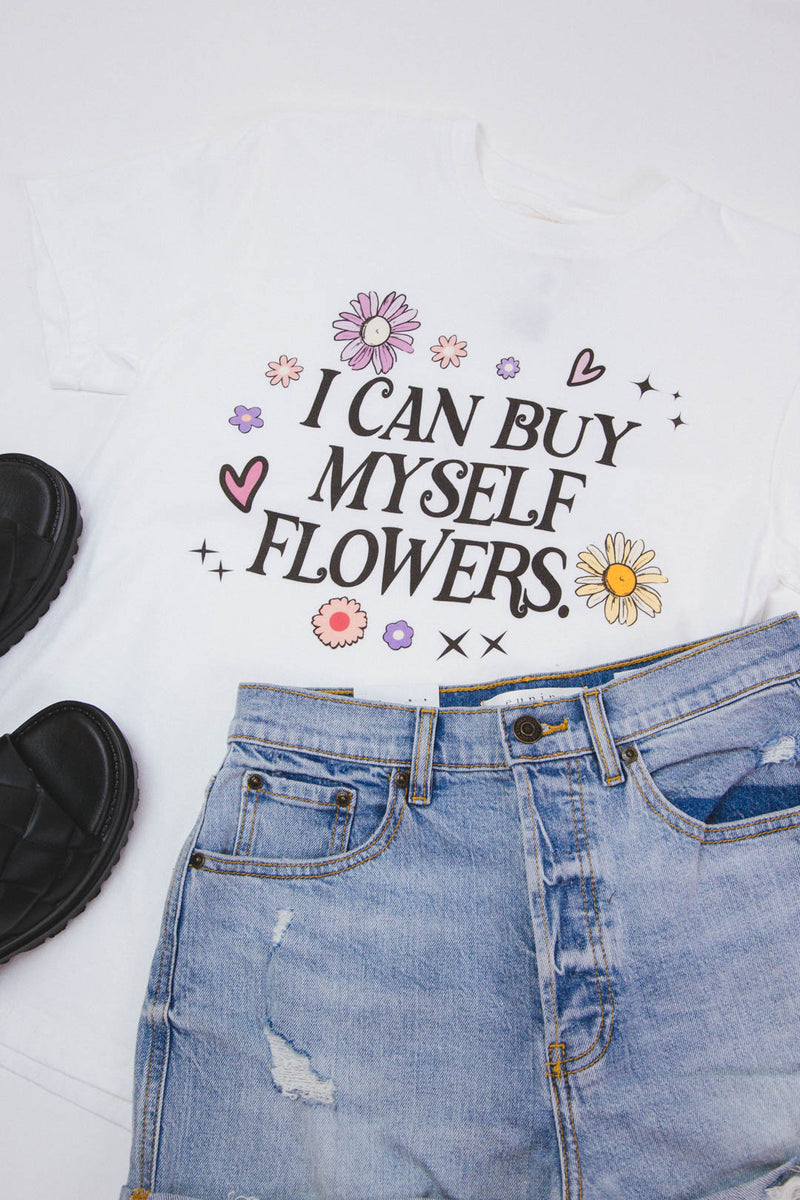 I Can Buy Myself Flowers Tee, White
